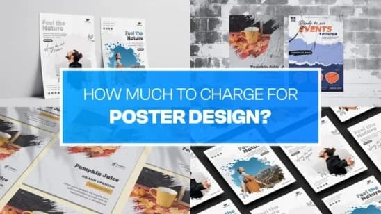 How Much To Charge For Poster Design?- Full Pricing Guide In 2025