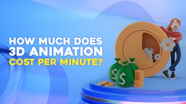 how-much-does-3d-animation-cost-per-minute