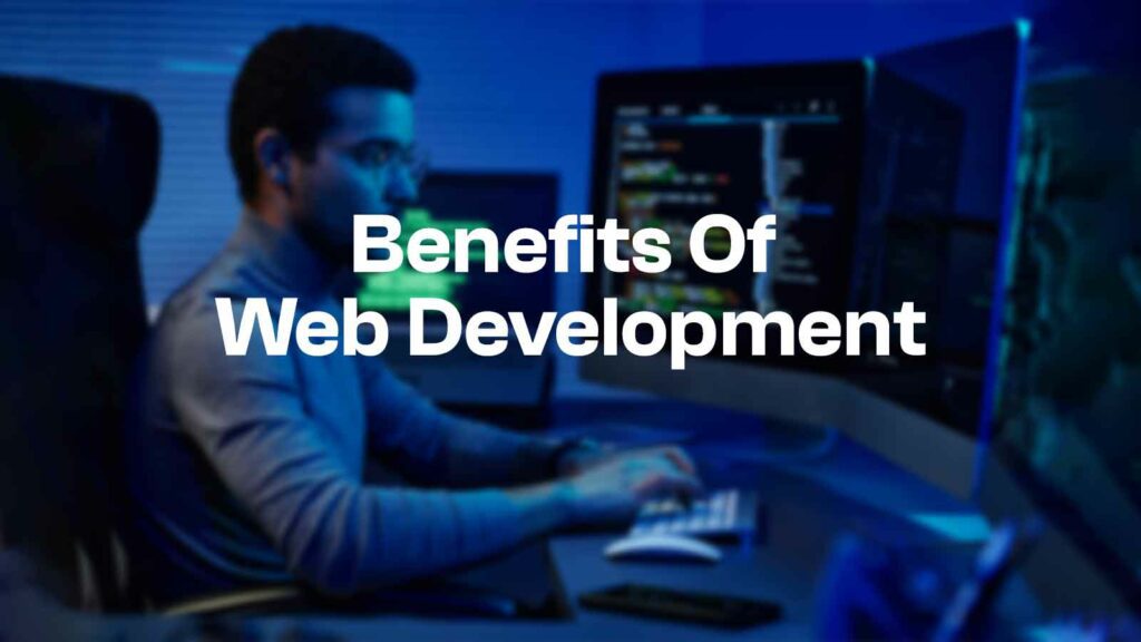 Benefits Of Web Development
