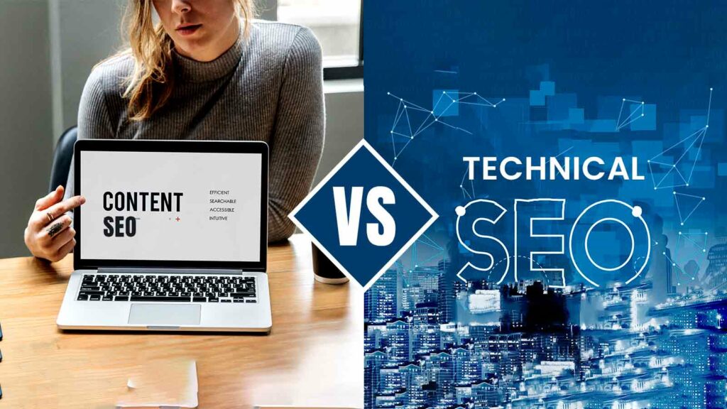 Content SEO Vs Technical SEO Key Differences
