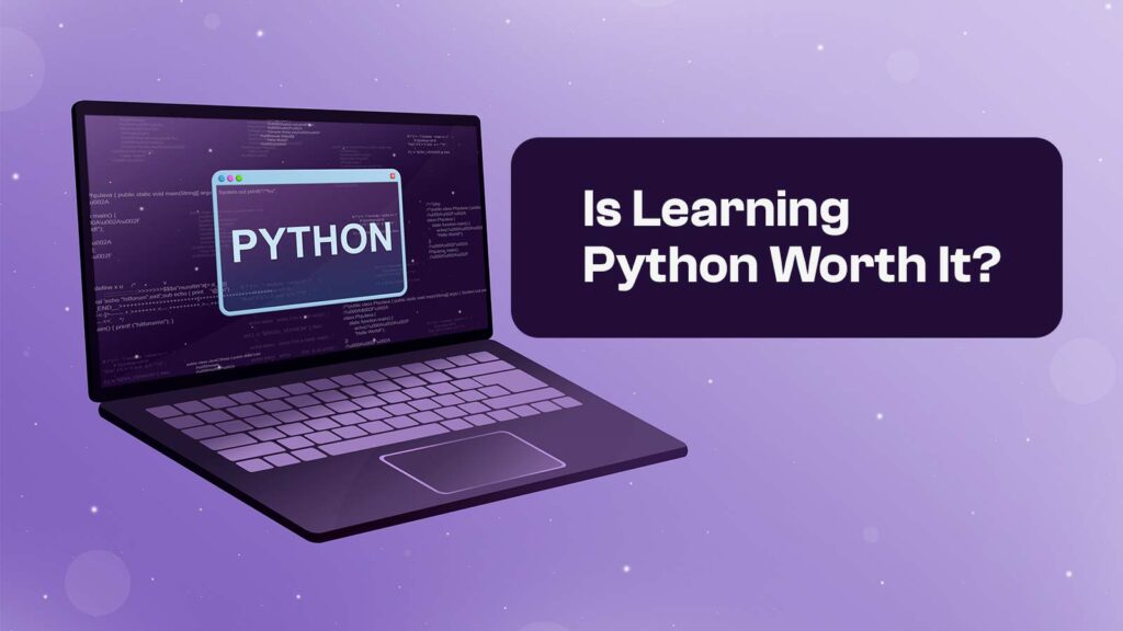Is Learning Python Worth It
