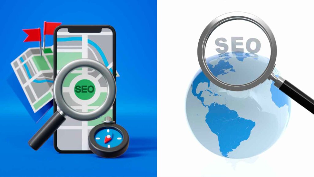 International SEO Vs Local SEO Whats The Difference